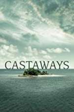 Watch Castaways Projectfreetv