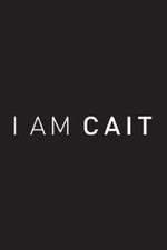 Watch I Am Cait Projectfreetv