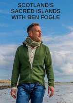 Watch Scotland's Sacred Islands with Ben Fogle Projectfreetv