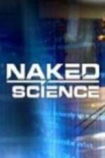 Watch Naked Science Projectfreetv