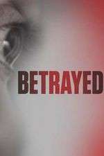 Watch Betrayed Projectfreetv