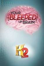 Watch Your Bleeped Up Brain Projectfreetv