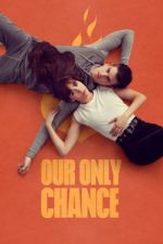 our only chance tv poster