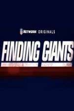 Watch Finding Giants Projectfreetv