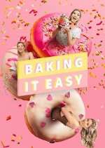 Watch Baking It Easy Projectfreetv