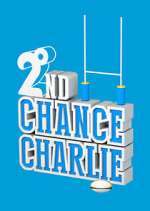 Watch 2nd Chance Charlie Projectfreetv