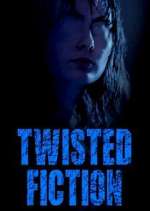 Watch Twisted Fiction Projectfreetv