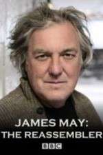 Watch Projectfreetv James May The Reassembler Online
