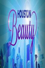 Watch Houston Beauty Projectfreetv