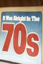 it was alright in the 70s tv poster