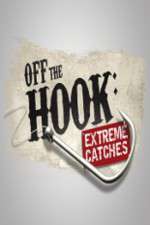off the hook extreme catches tv poster