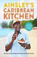 Watch Ainsley\'s Caribbean Kitchen Projectfreetv
