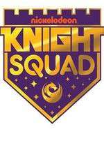 Watch Knight Squad Projectfreetv