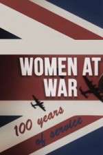 Watch Women at War: 100 Years of Service Projectfreetv