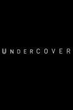 Watch Projectfreetv Undercover Online