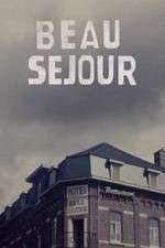 Watch Hotel Beau Séjour Projectfreetv