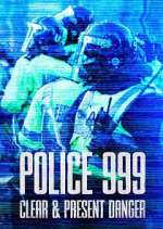 police 999: clear & present danger tv poster