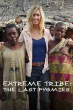 extreme tribe: the last pygmies tv poster