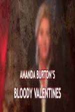 Watch Amanda Burton's Bloody Valentines Projectfreetv