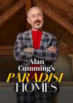 Watch Alan Cumming's Paradise Homes Projectfreetv