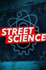Watch Street Science Projectfreetv