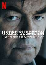 under suspicion: uncovering the wesphael case tv poster