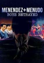 Watch Menendez + Menudo: Boys Betrayed Projectfreetv