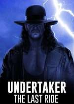 Watch Projectfreetv Undertaker: The Last Ride Online