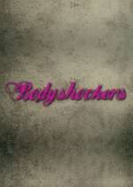 Watch Bodyshockers Projectfreetv