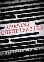 Watch Chasing Conspiracies Projectfreetv