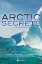 Watch Arctic Secrets Projectfreetv