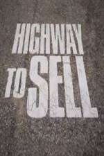 Watch Highway to Sell Projectfreetv