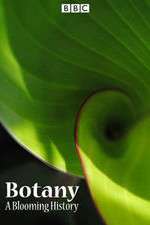Watch Botany A Blooming History Projectfreetv