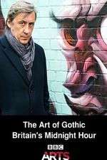 Watch The Art of Gothic Britains Midnight Hour Projectfreetv