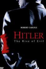 Watch Hitler: The Rise of Evil Projectfreetv