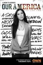 Watch Our America with Lisa Ling Projectfreetv