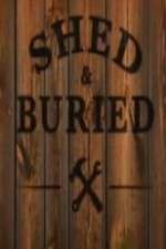 shed and buried tv poster
