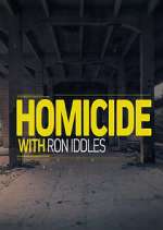 Watch Homicide with Ron Iddles Projectfreetv