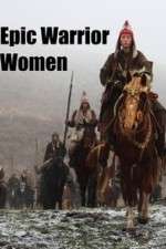 Watch Epic Warrior Women Projectfreetv