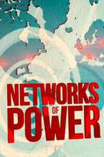 Watch Networks of Power Projectfreetv