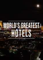 Watch Inside the World's Greatest Hotels Projectfreetv
