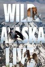 Watch Wild Alaska Live Projectfreetv