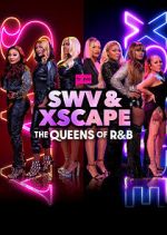 SWV & XSCAPE: The Queens of R&B projectfreetv