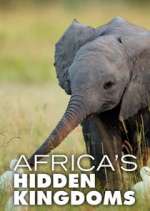 Watch Africa's Hidden Kingdoms Projectfreetv