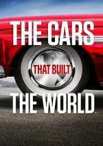 Watch The Cars That Built the World Projectfreetv