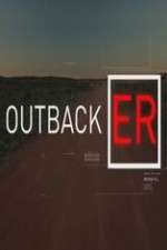 Watch Projectfreetv Outback ER Online