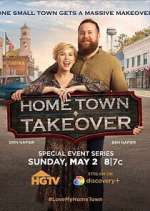 Watch Home Town Takeover Projectfreetv