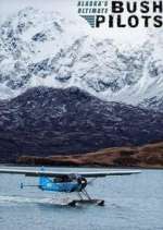 Watch Alaska's Ultimate Bush Pilots Projectfreetv