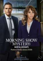 Watch Morning Show Mysteries Projectfreetv