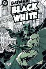 Watch Batman Black and White Projectfreetv
